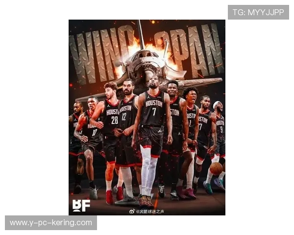 休斯顿火箭全力冲击新赛季揭幕战强强对决引爆球迷激情 休斯顿火箭全力冲击新赛季揭幕战强强对决引爆球迷激情