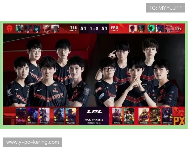 赛后复盘：TES与FPX对决中的战术分析与技术细节探讨